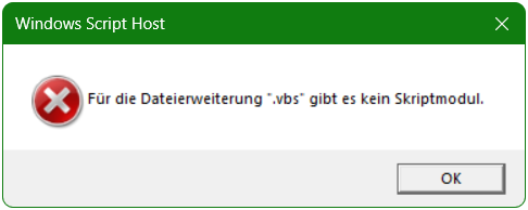 Visual Basic Script für die Dateierweiterung vbs gibt es kein Skriptmodul